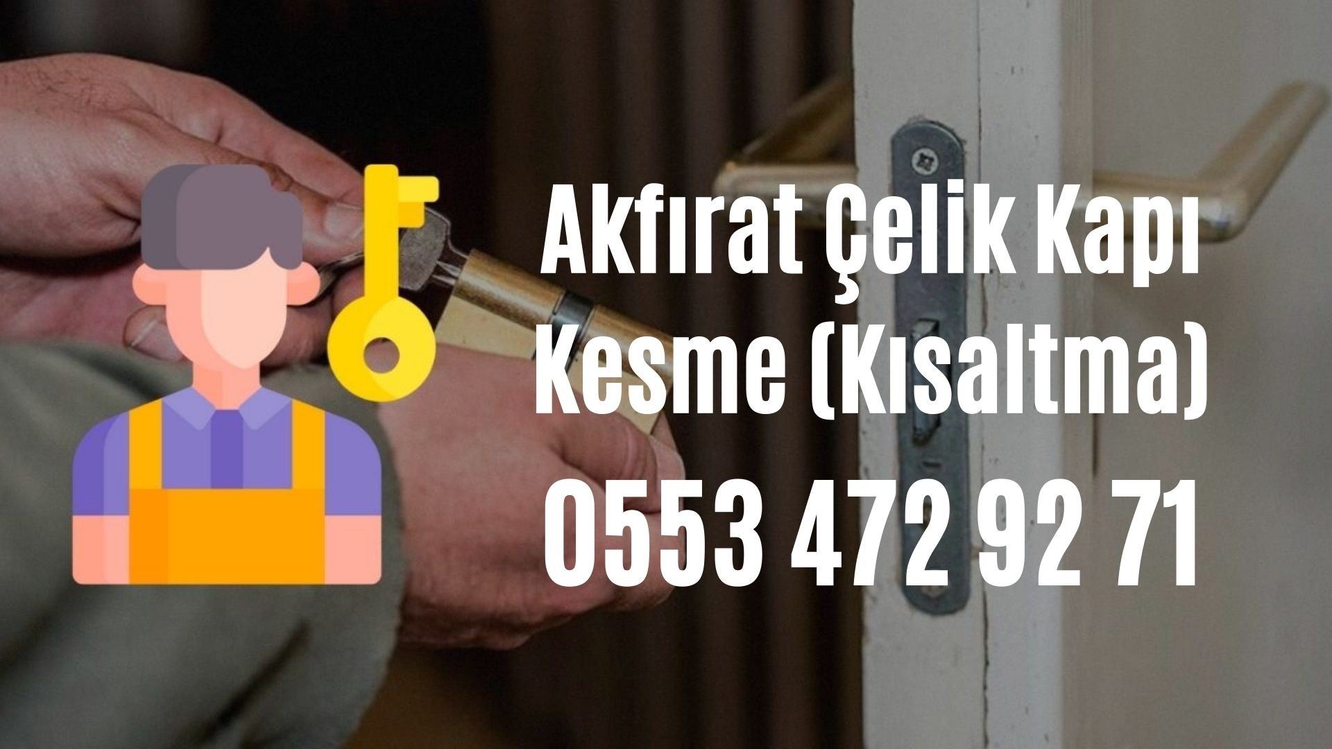 Akfırat Çelik Kapı Kesme (Kısaltma)