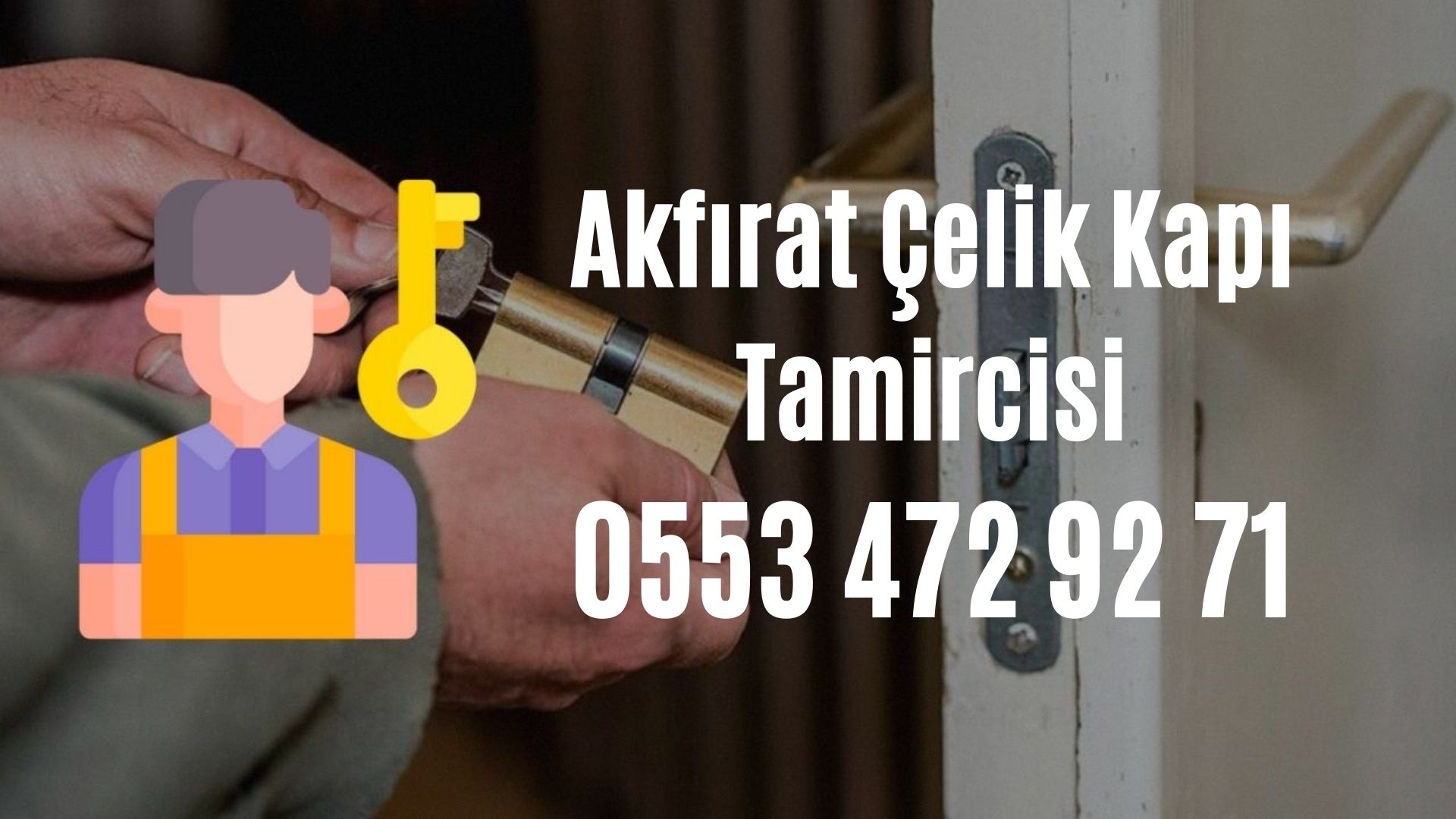 Akfırat Çelik Kapı Tamircisi