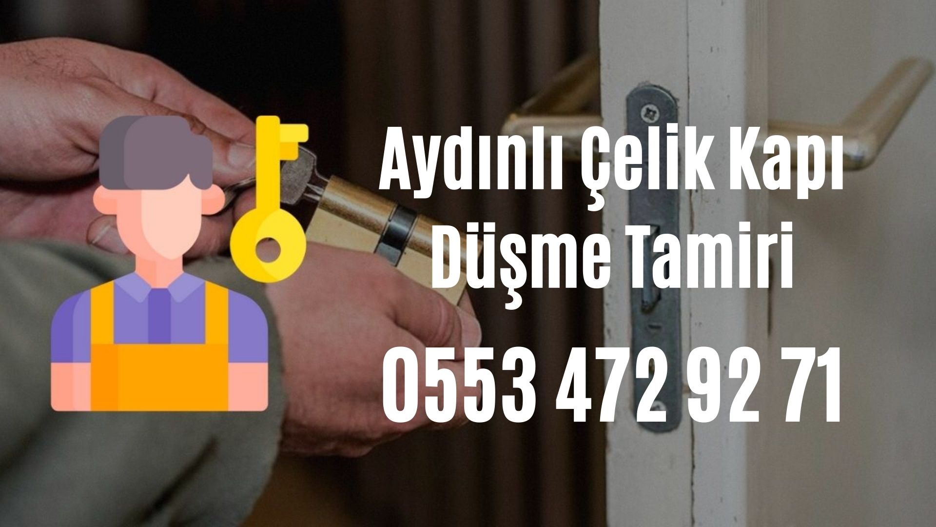 Aydınlı Çelik Kapı Düşme Tamiri