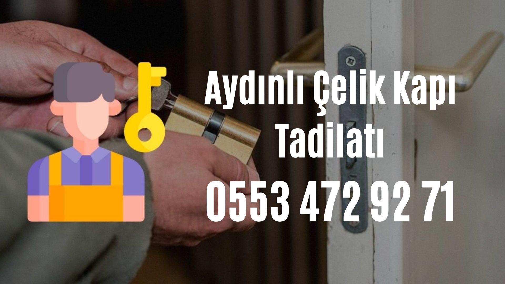 Aydınlı Çelik Kapı Tadilatı