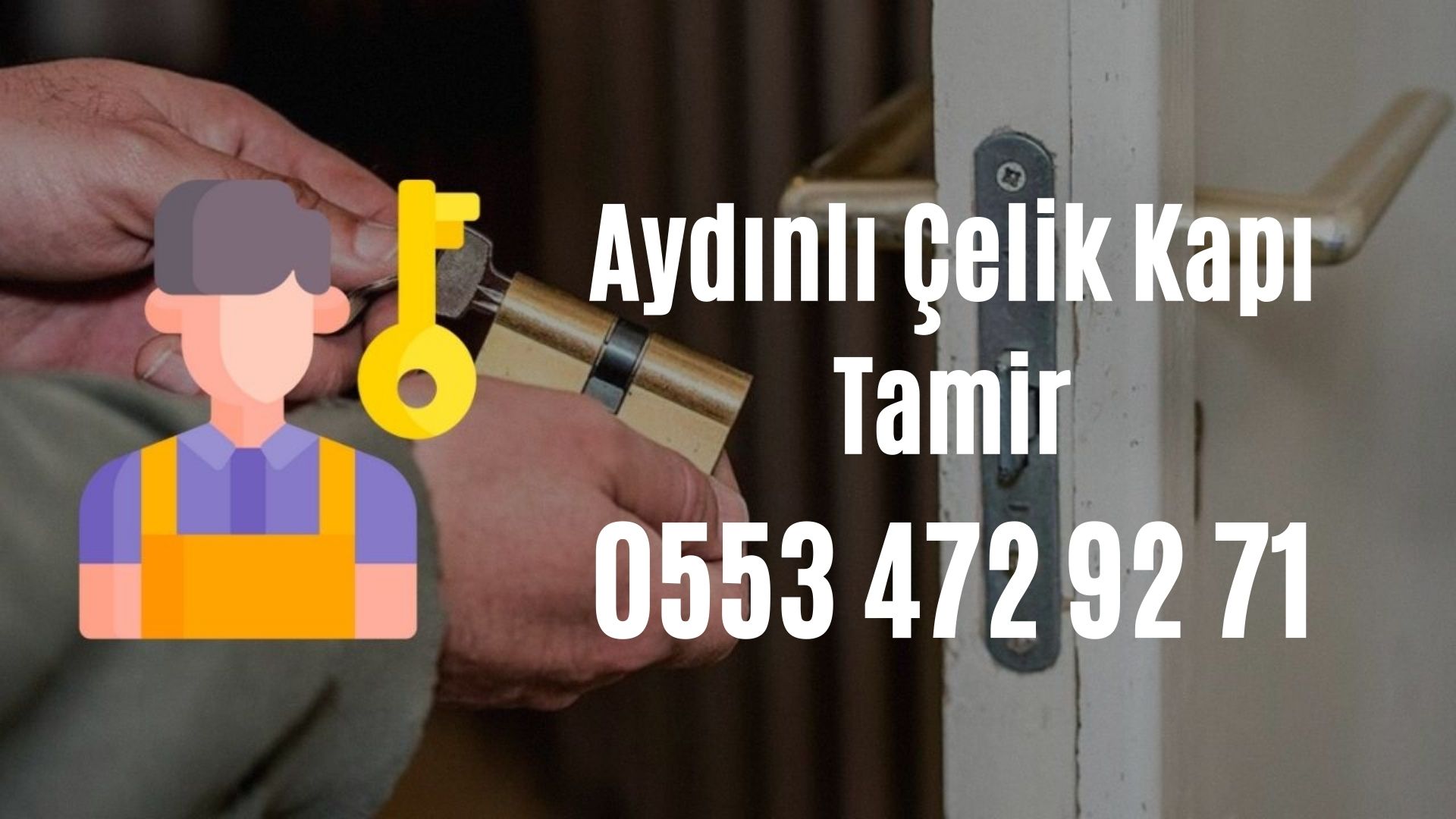 Aydınlı Çelik Kapı Tamir