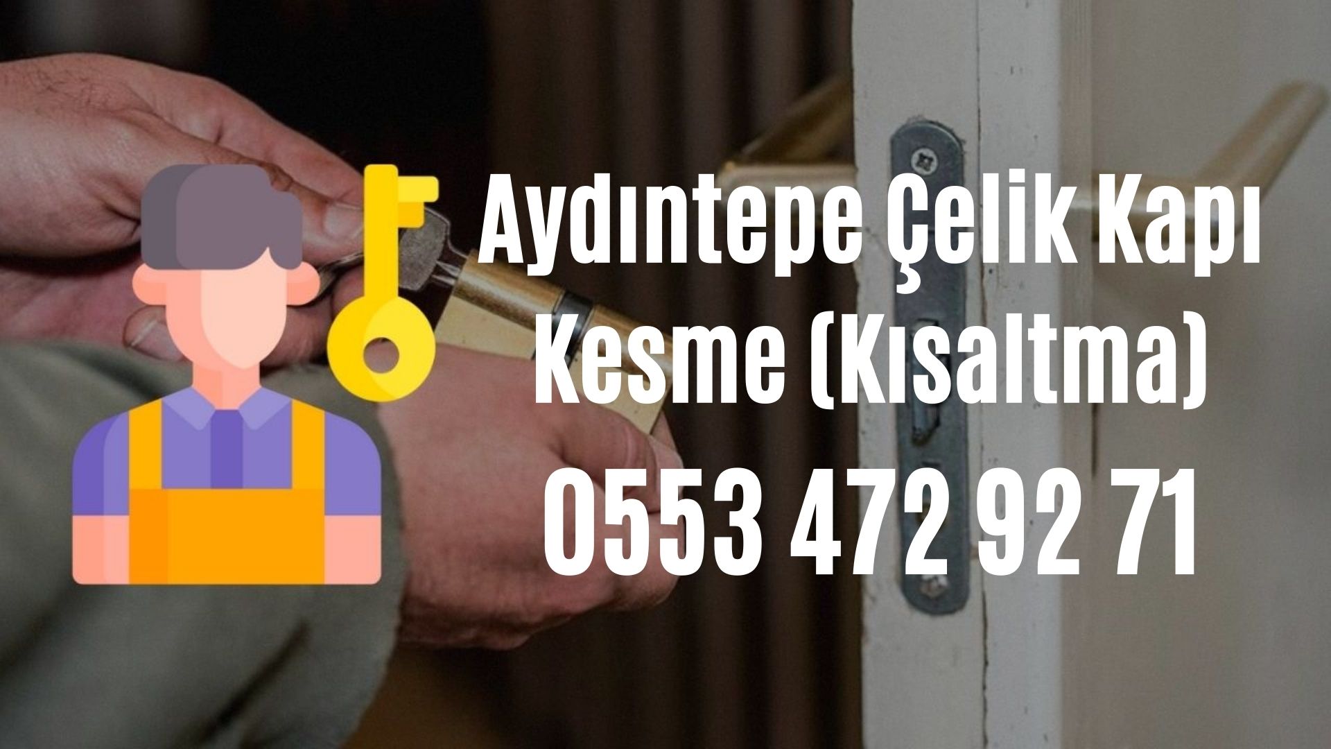 Aydıntepe Çelik Kapı Kesme (Kısaltma)