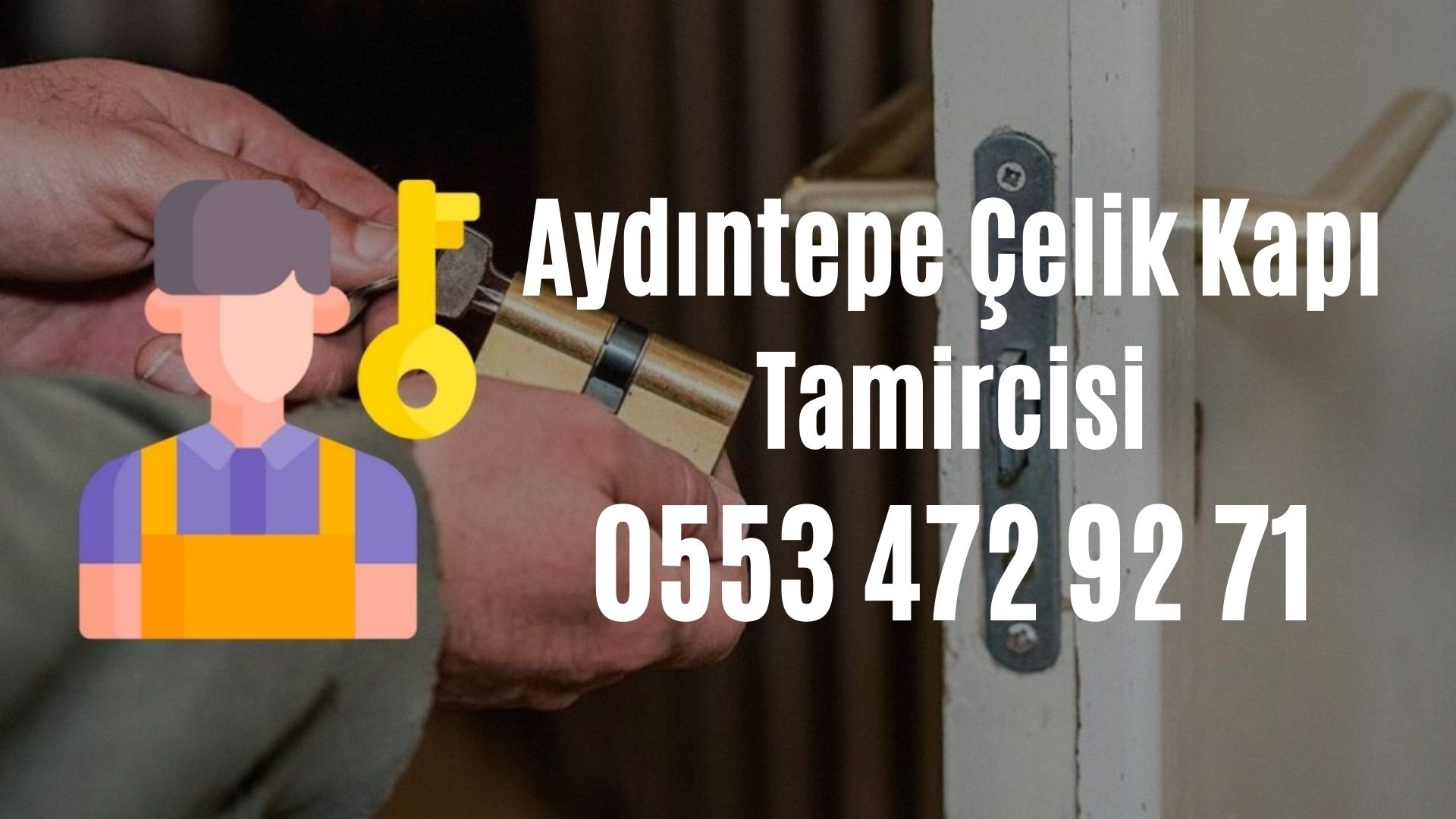 Aydıntepe Çelik Kapı Tamircisi