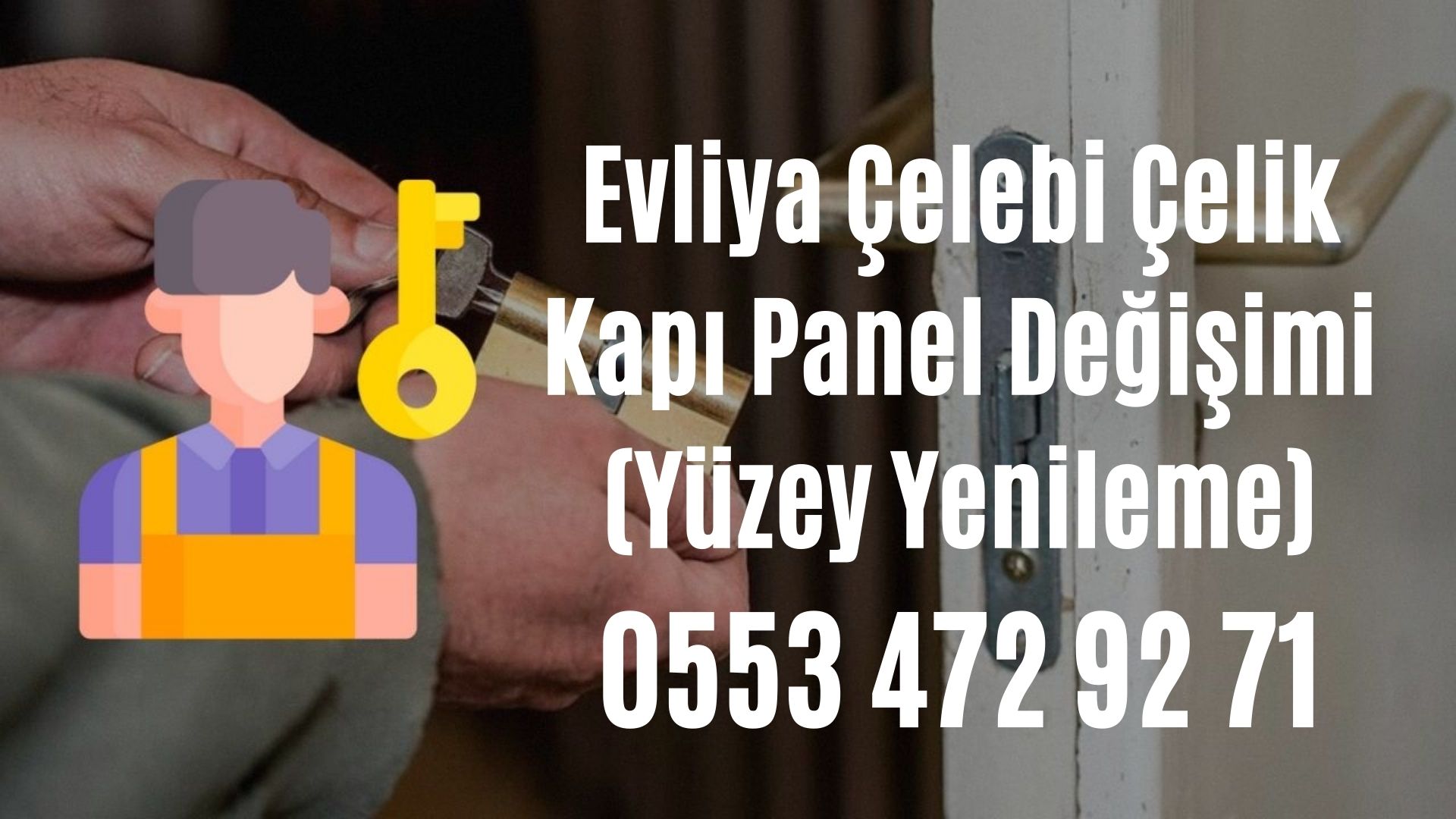 Evliya Çelebi Çelik Kapı Panel Değişimi (Yüzey Yenileme)