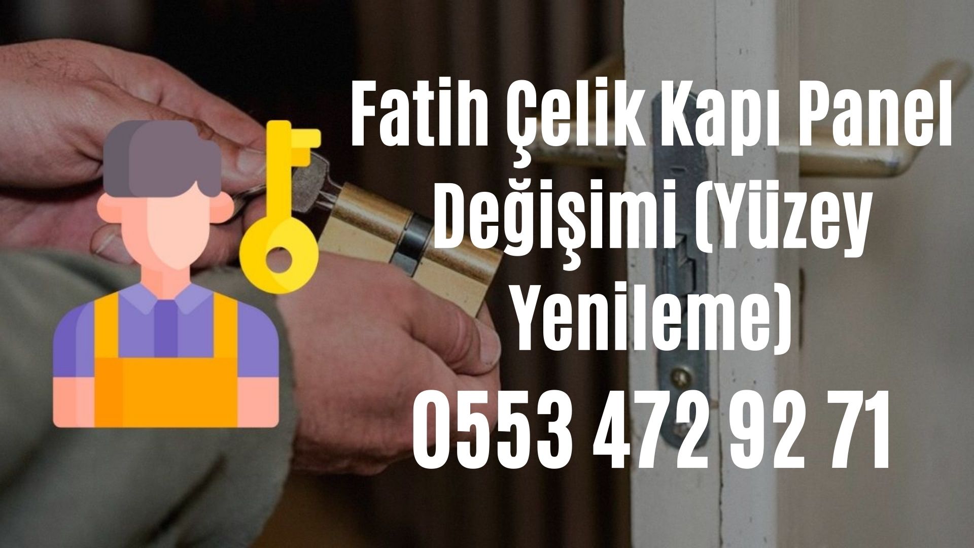Fatih Çelik Kapı Panel Değişimi (Yüzey Yenileme)