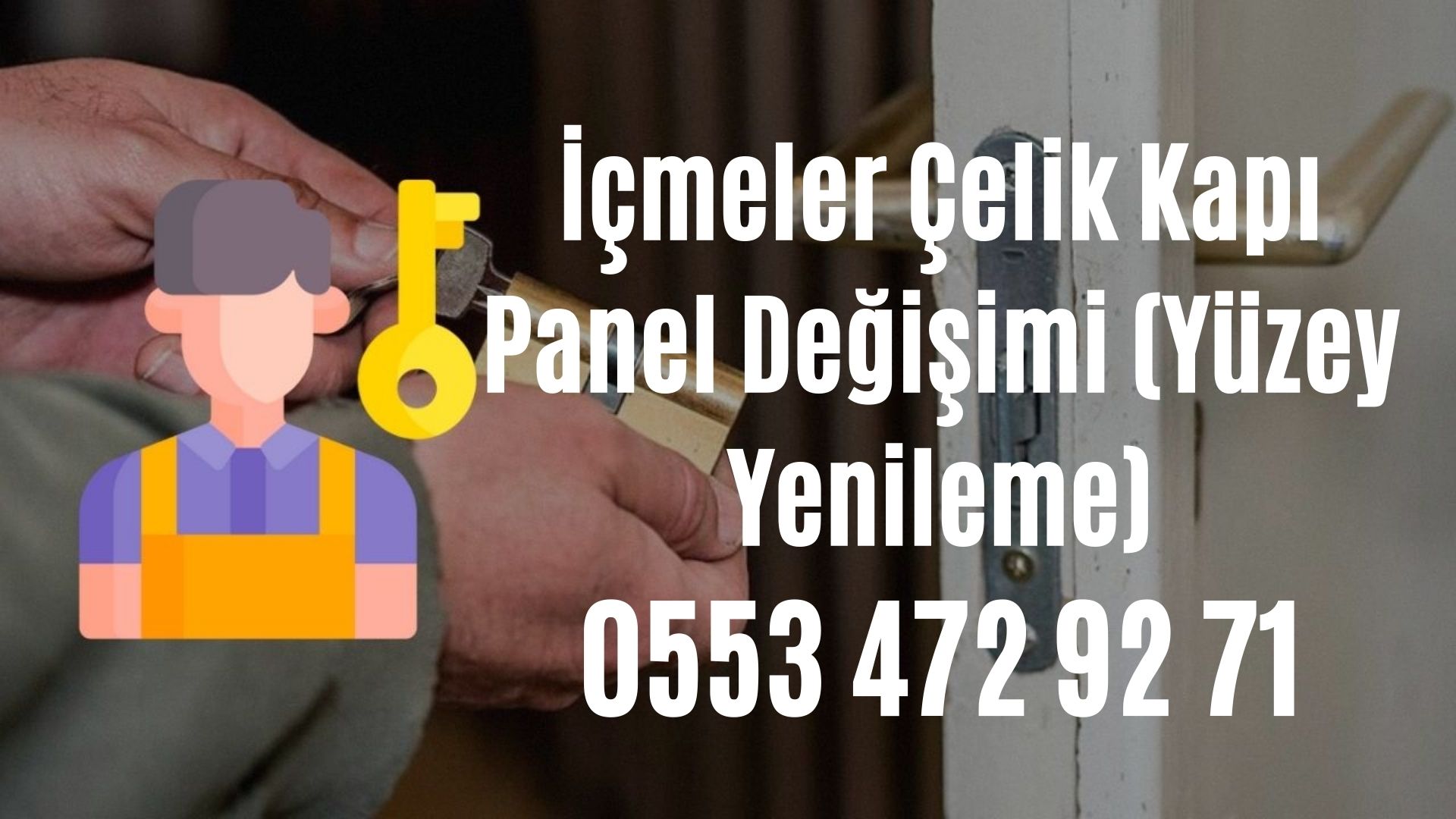 İçmeler Çelik Kapı Panel Değişimi (Yüzey Yenileme)