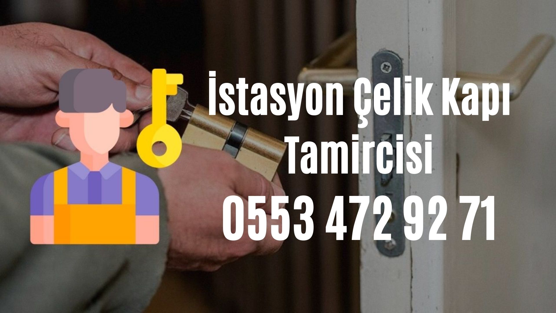 İstasyon Çelik Kapı Tamircisi