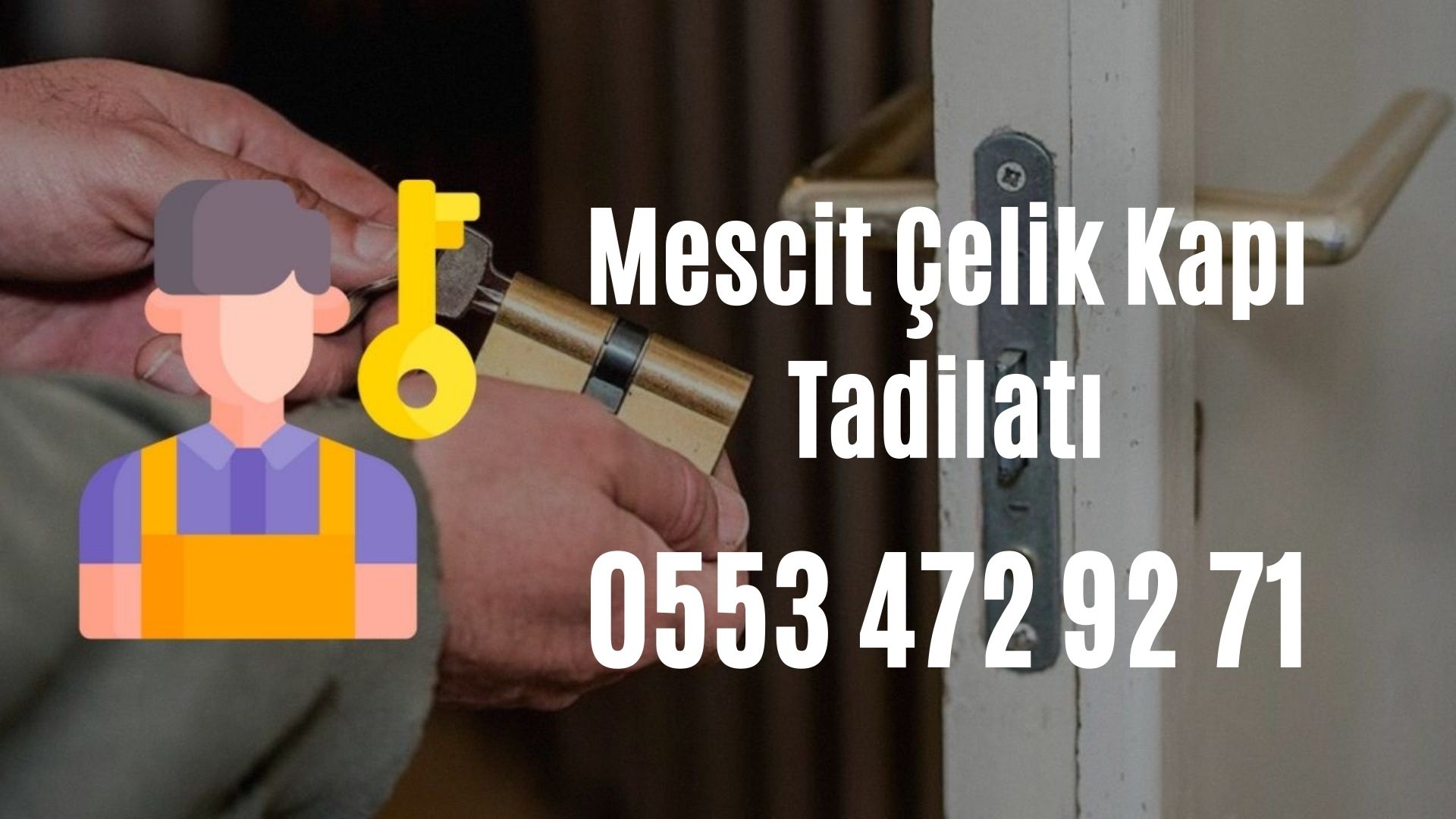 Mescit Çelik Kapı Tadilatı