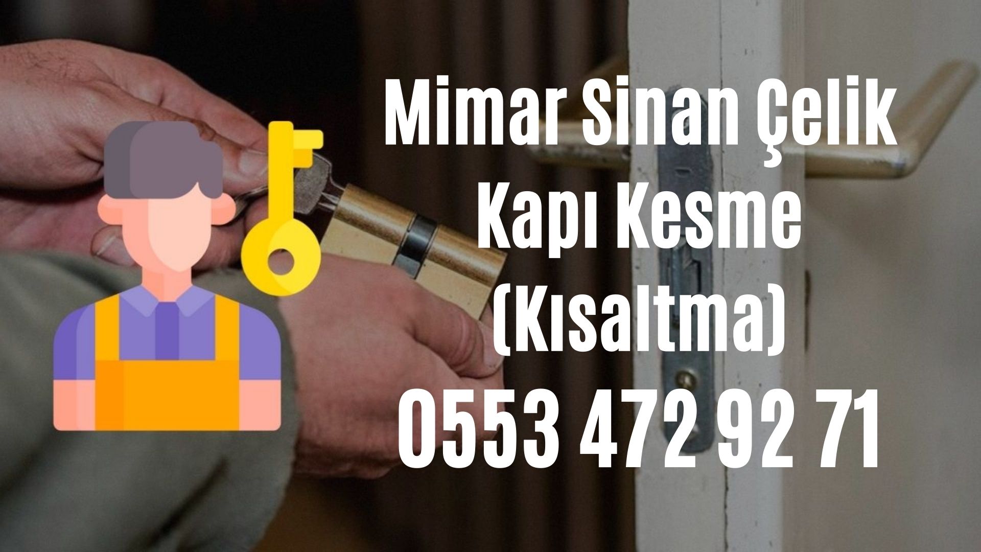 Mimar Sinan Çelik Kapı Kesme (Kısaltma)