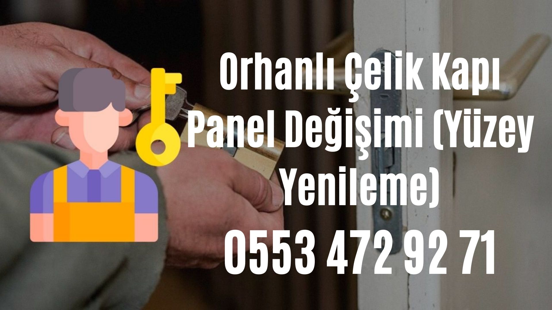 Orhanlı Çelik Kapı Panel Değişimi (Yüzey Yenileme)