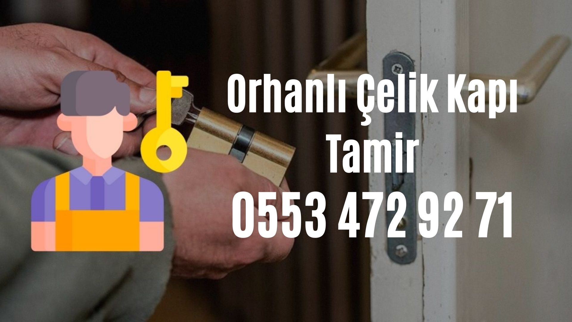 Orhanlı Çelik Kapı Tamir