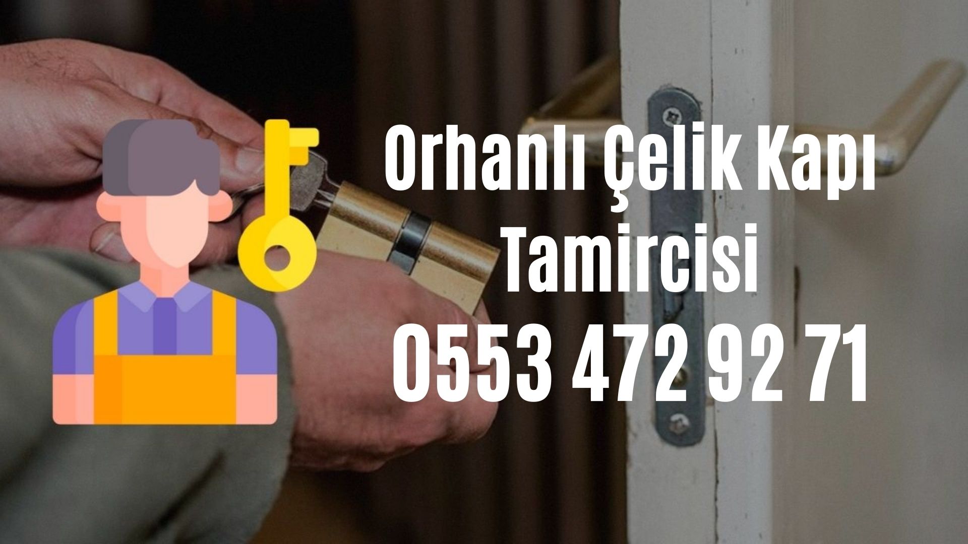 Orhanlı Çelik Kapı Tamircisi