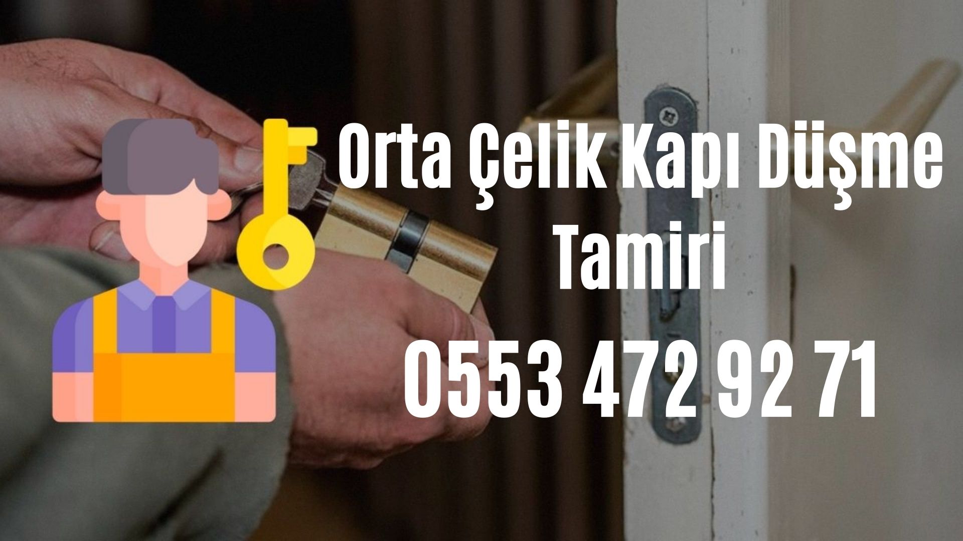 Orta Çelik Kapı Düşme Tamiri