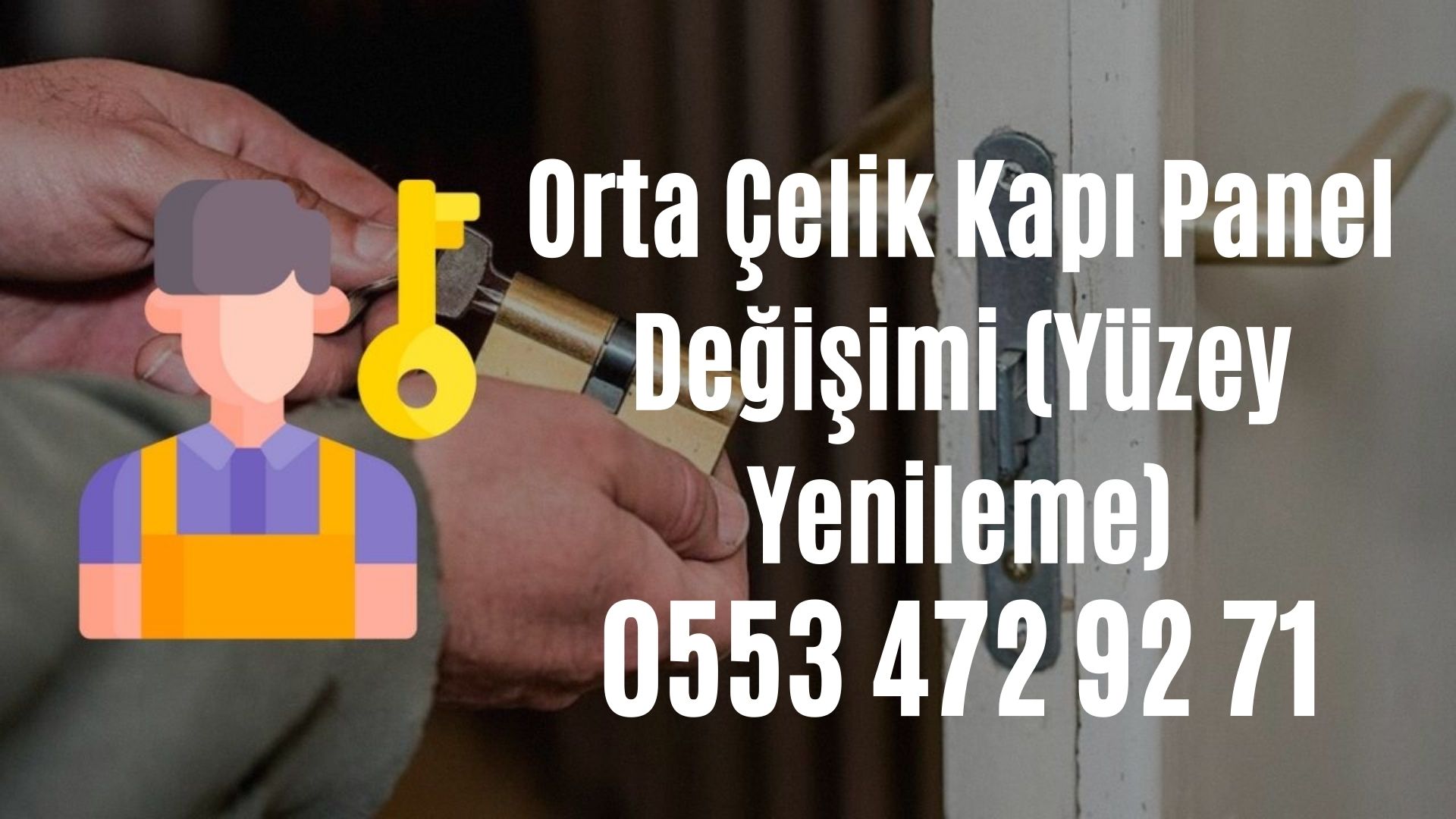 Orta Çelik Kapı Panel Değişimi (Yüzey Yenileme)