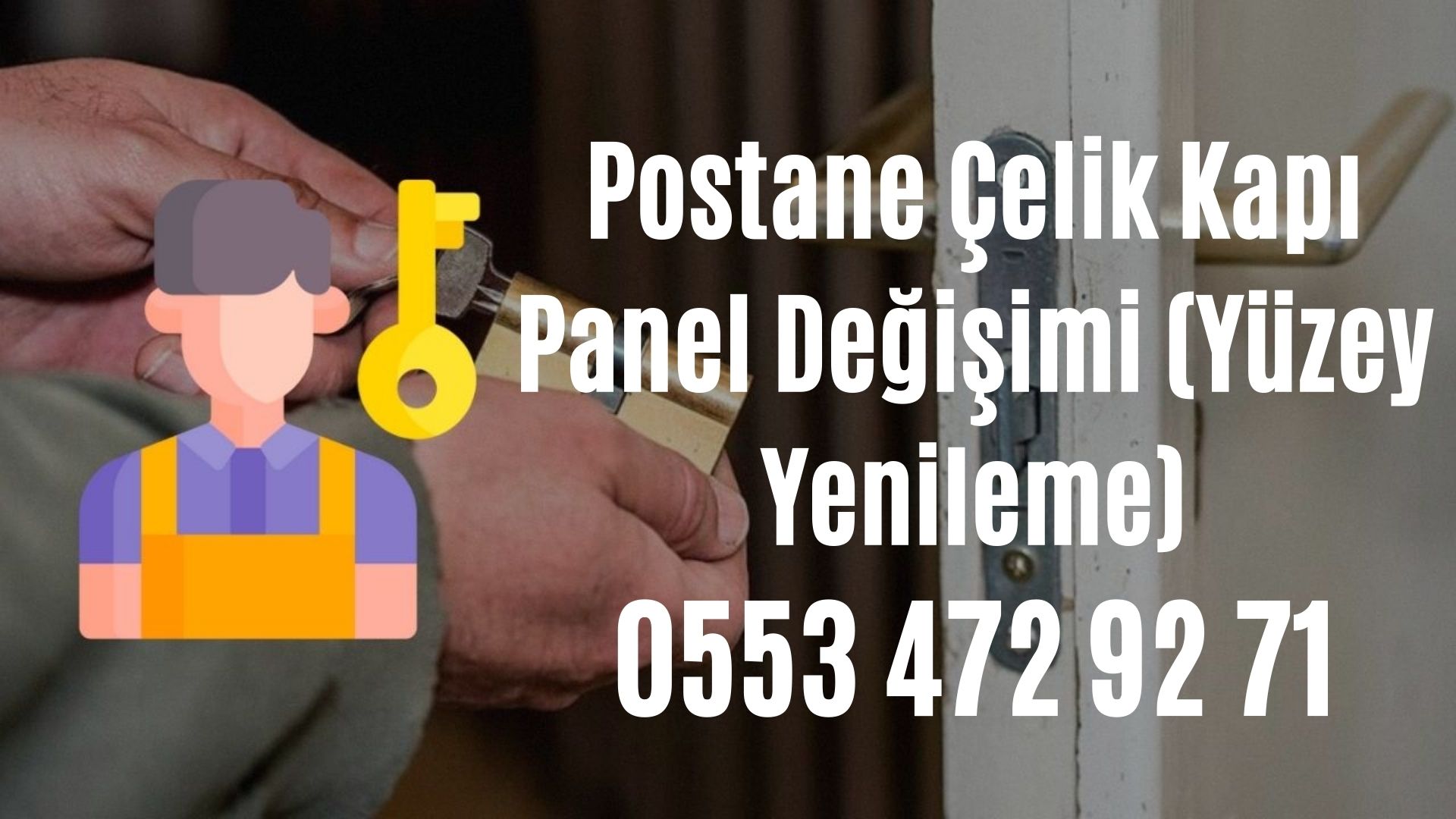 Postane Çelik Kapı Panel Değişimi (Yüzey Yenileme)