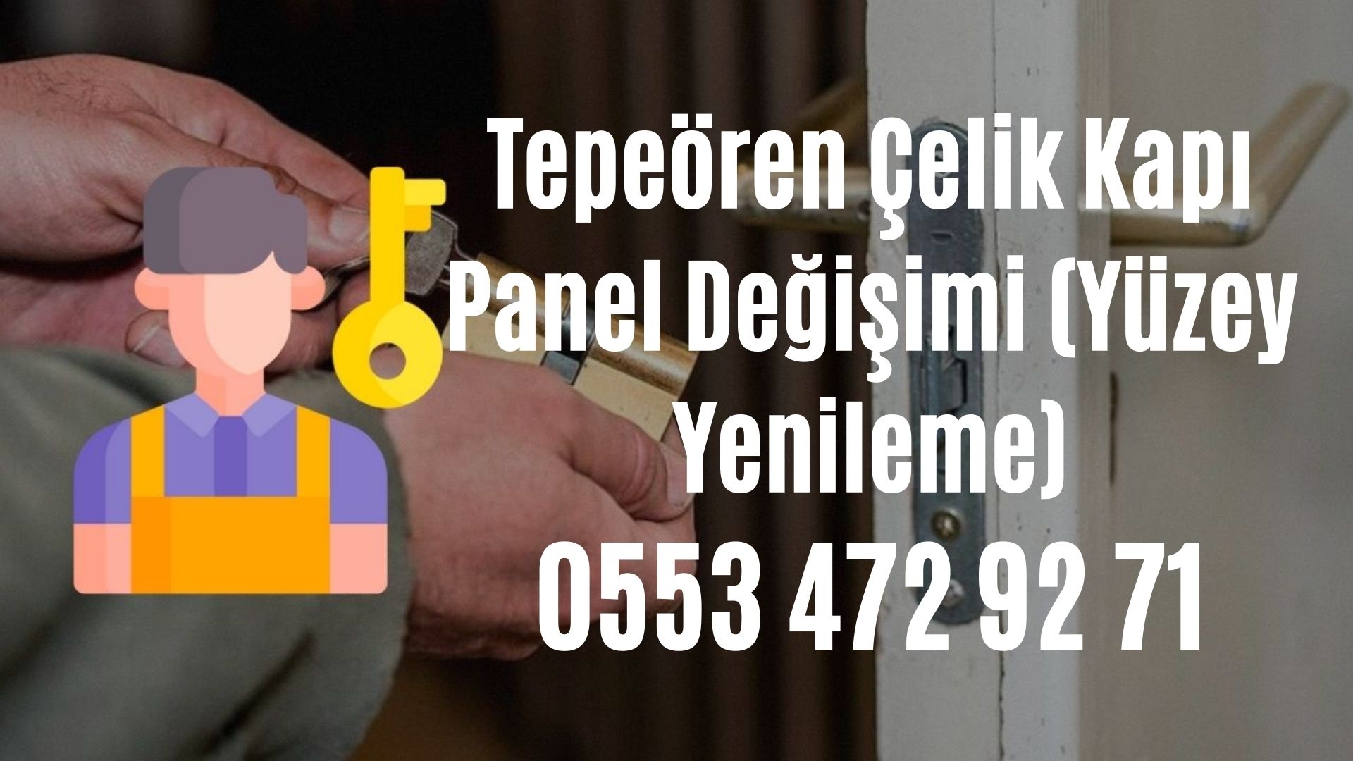 Tepeören Çelik Kapı Panel Değişimi (Yüzey Yenileme)