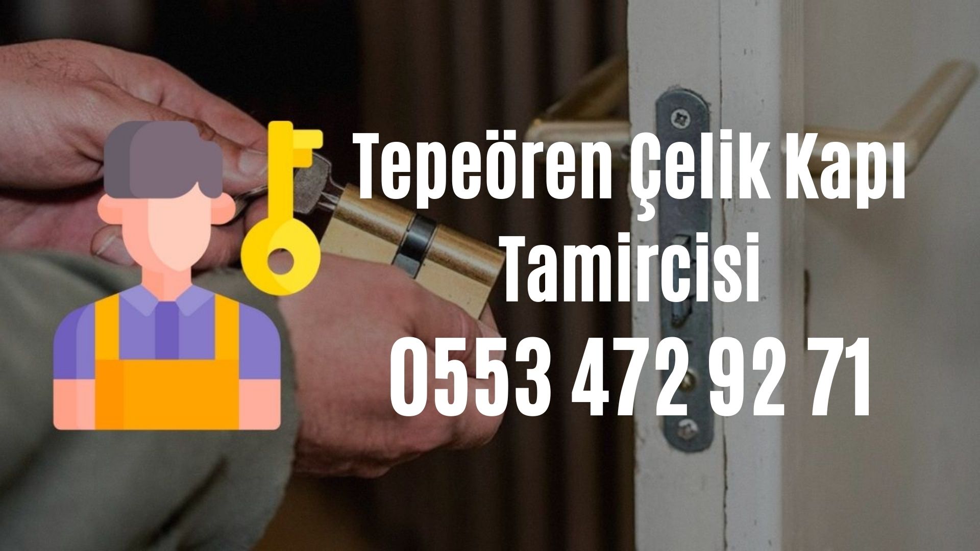 Tepeören Çelik Kapı Tamircisi